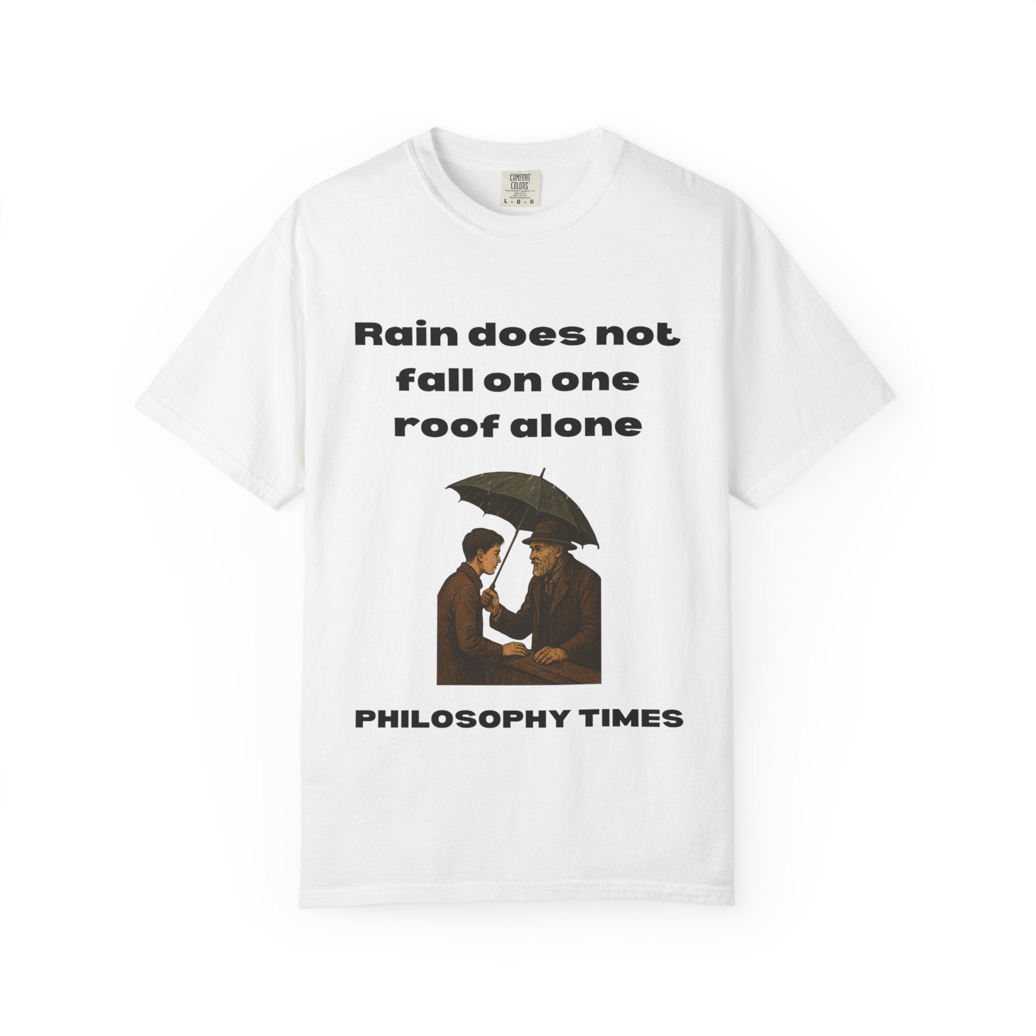 'Rain Does Not Fall on One Roof Alone' T-Shirt – African Proverb Tee