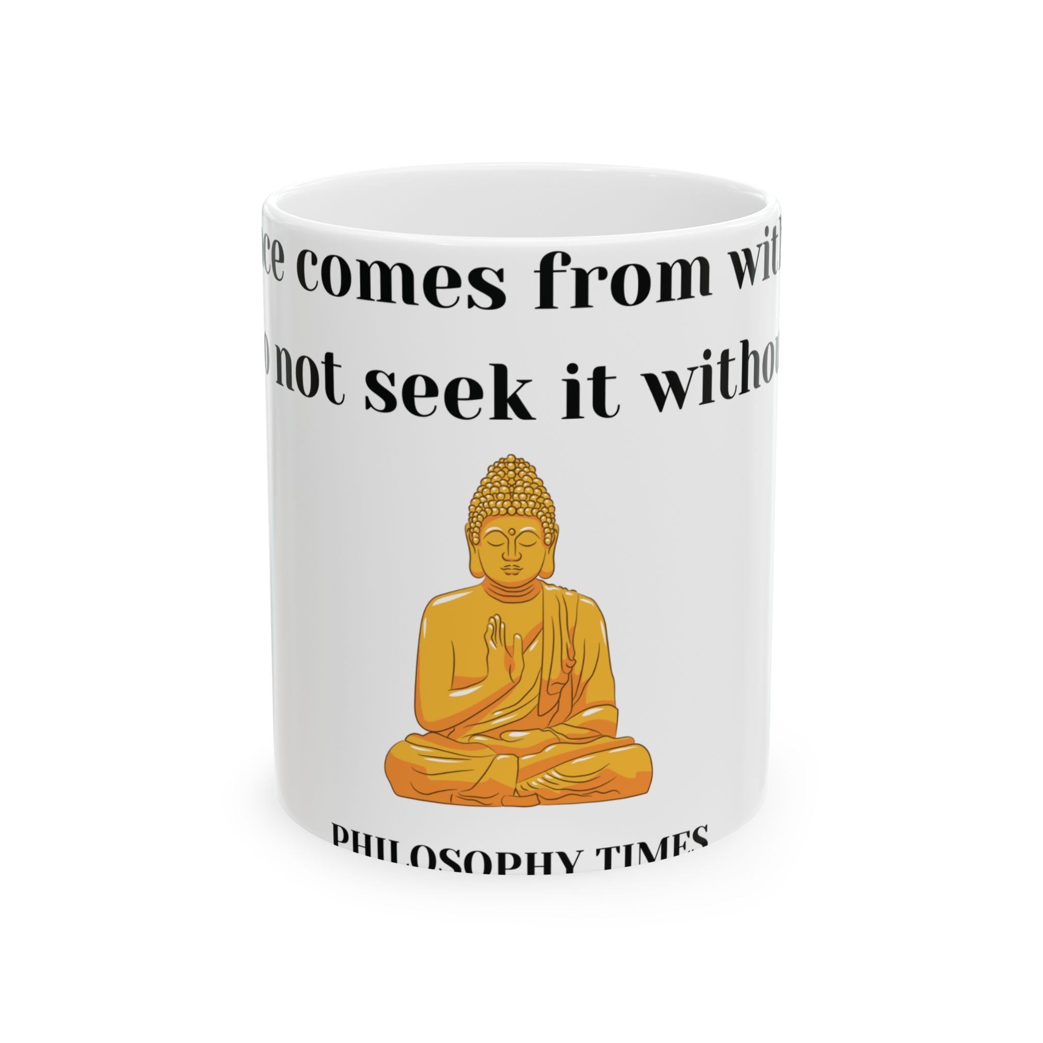 Buddha “Peace Comes From Within” White Quote Mug – Mindful Drinkware