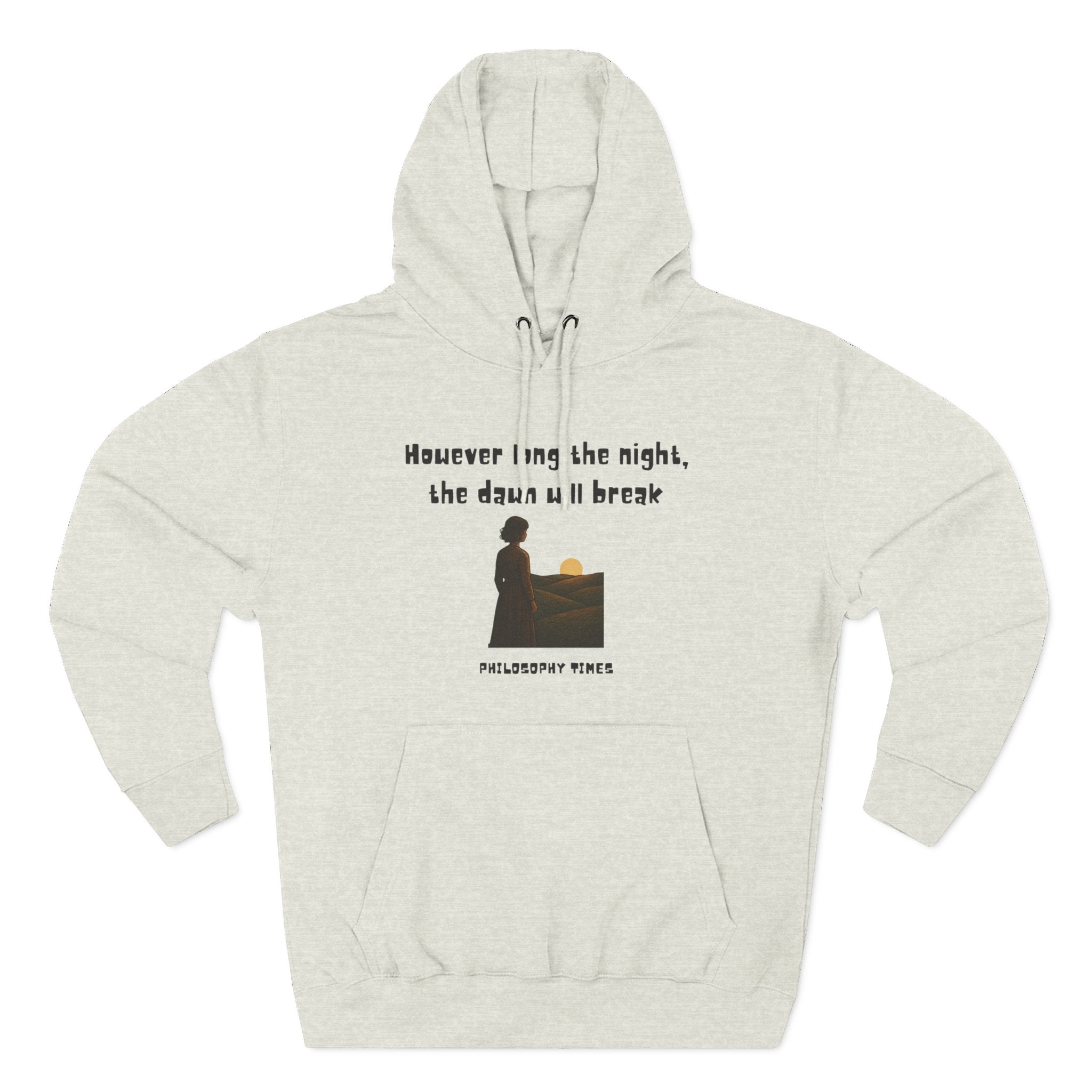 African Proverb Hoodie – “However Long the Night, the Dawn Will Break”