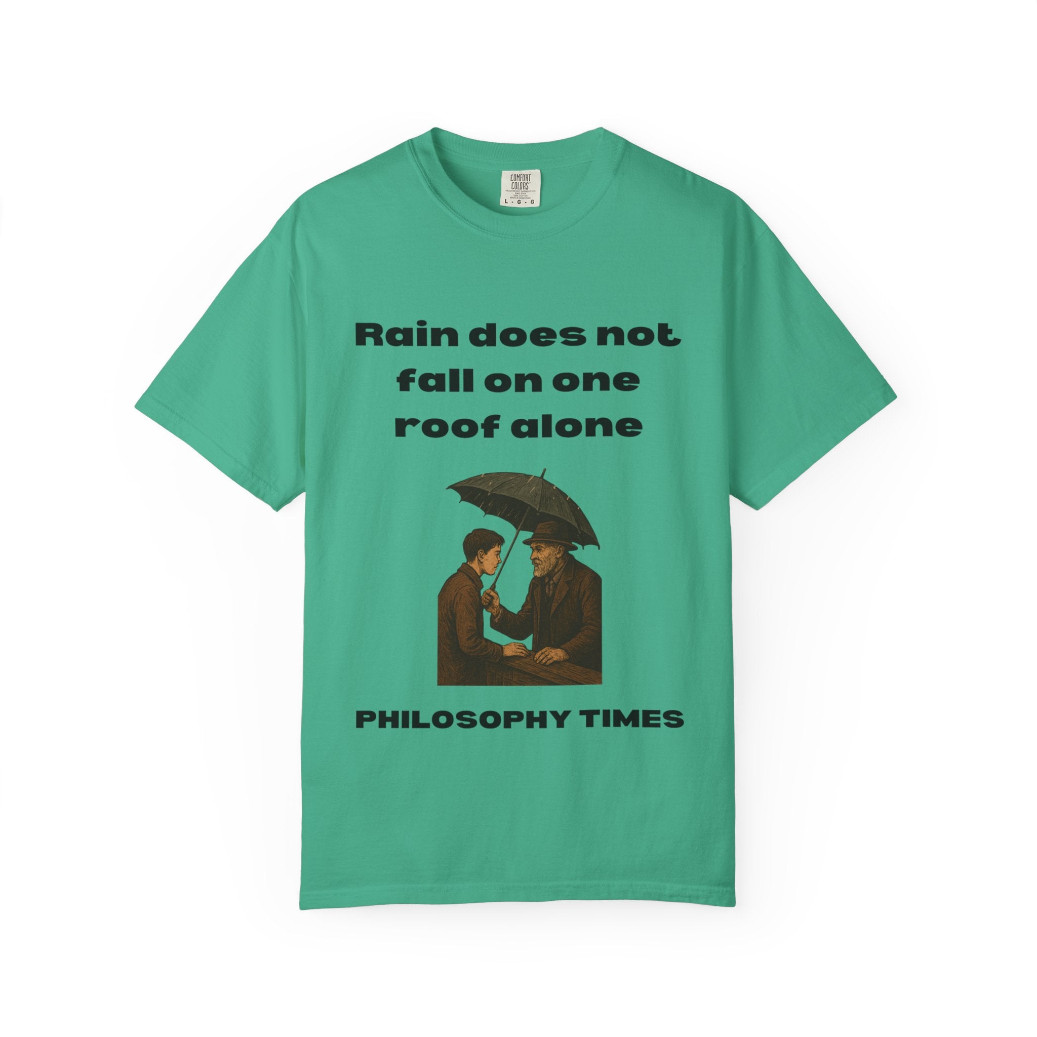 'Rain Does Not Fall on One Roof Alone' T-Shirt – African Proverb Tee