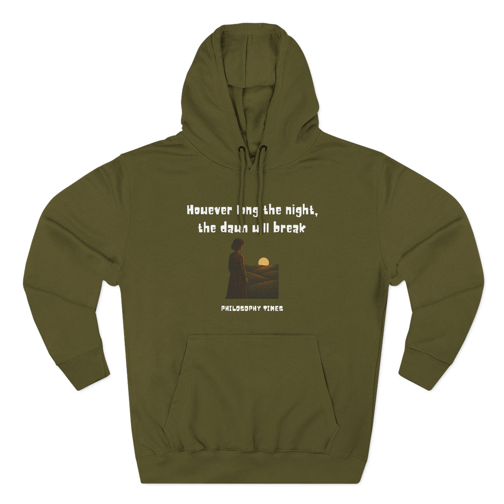 African Proverb Hoodie – “However Long the Night, the Dawn Will Break”