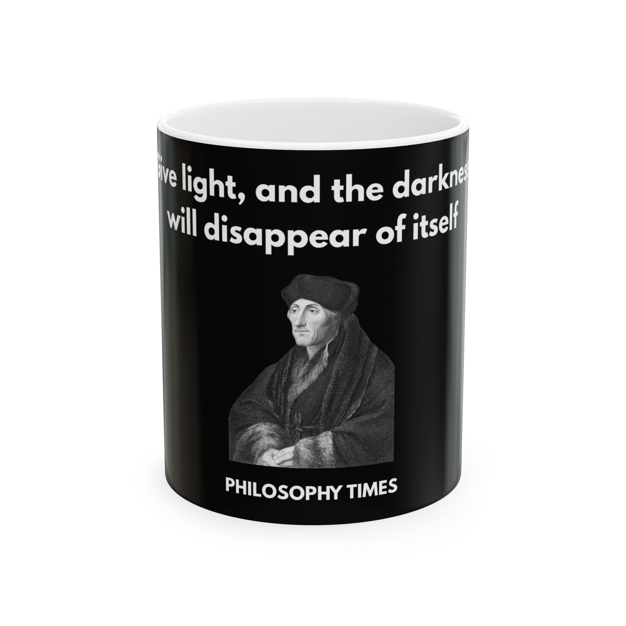 Black 'Give Light' Desiderius Erasmus Mug – Inspirational Quote Mug
