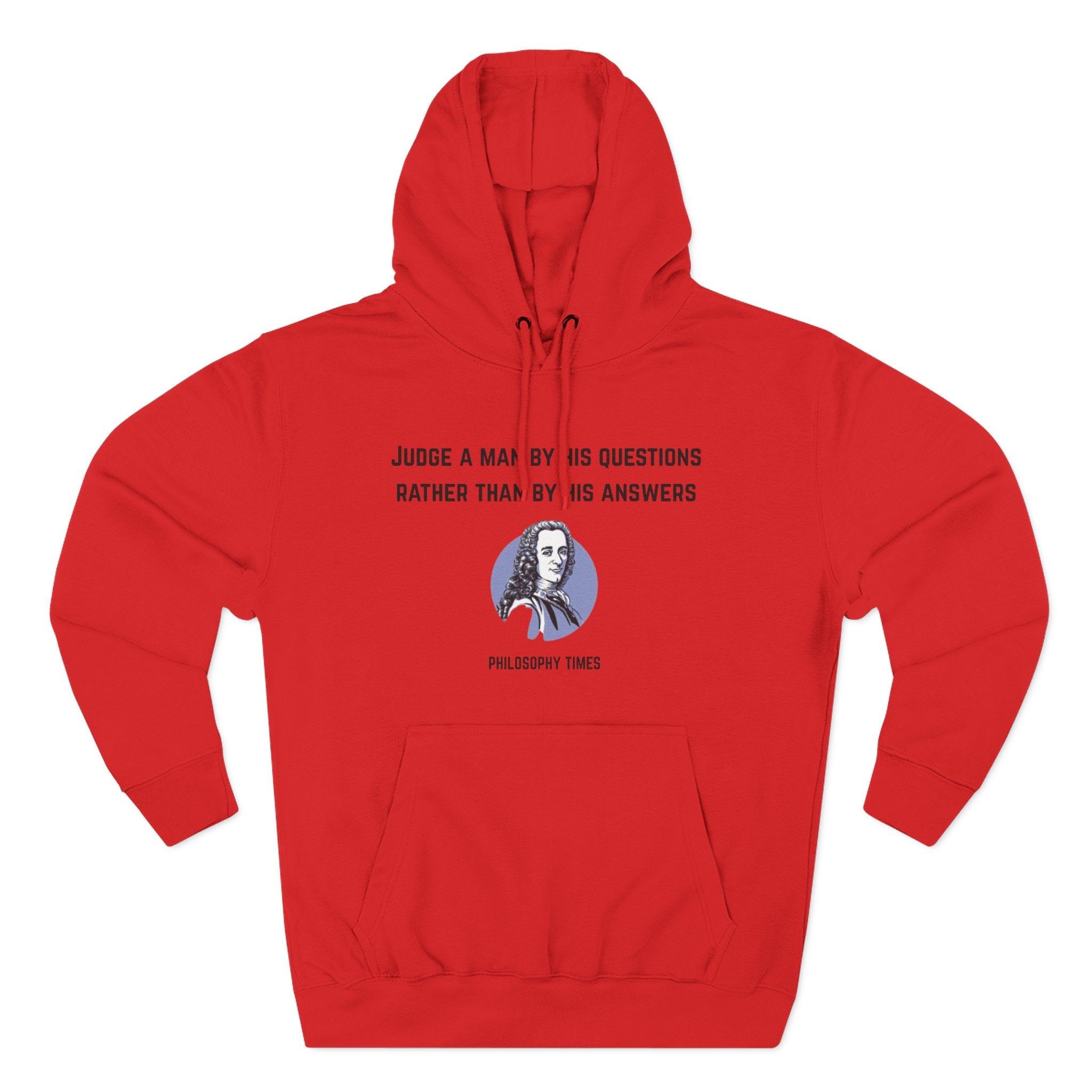 'Judge a Man by His Questions' Voltaire Quote Hoodie – Wisdom Pullover