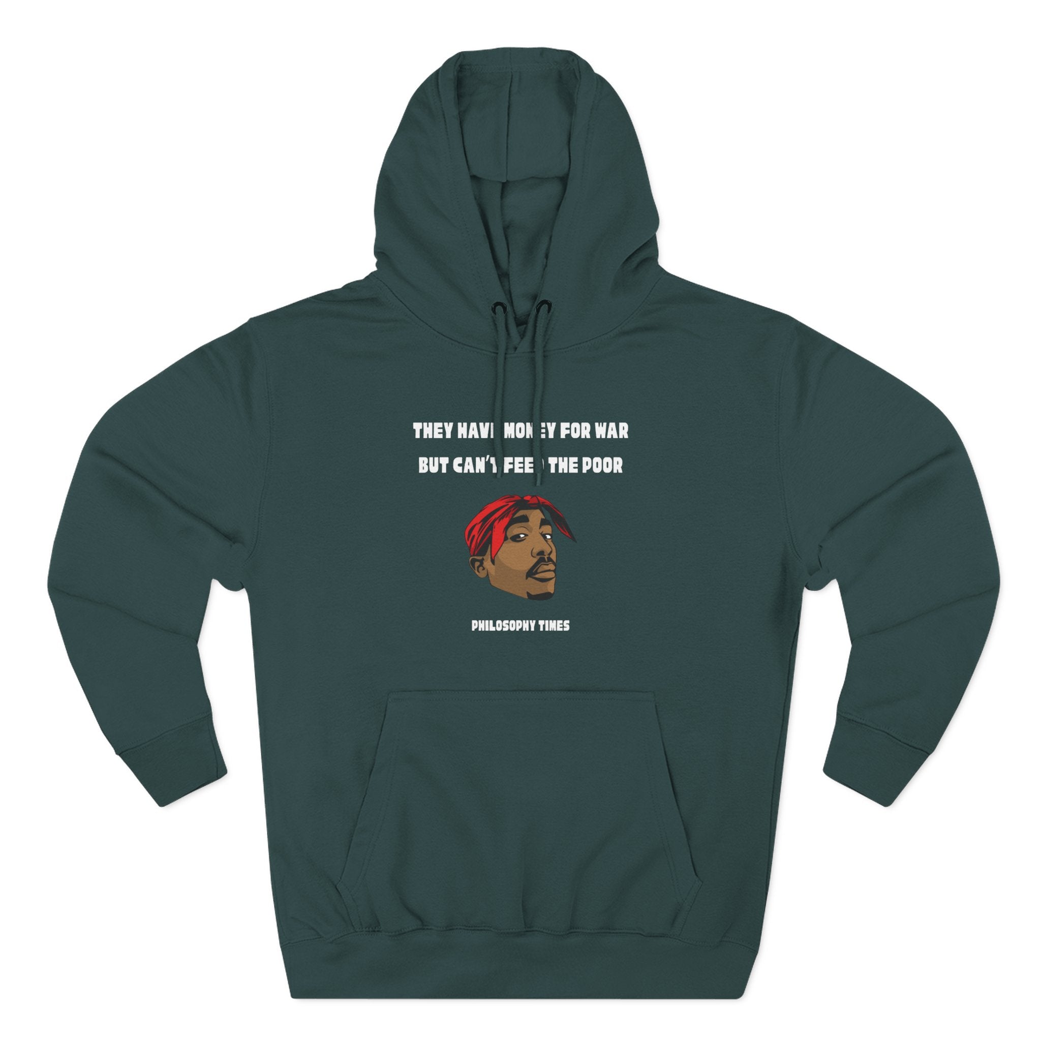 Tupac Hoodie – “They Got Money for Wars” Cozy Fleece Sweatshirt