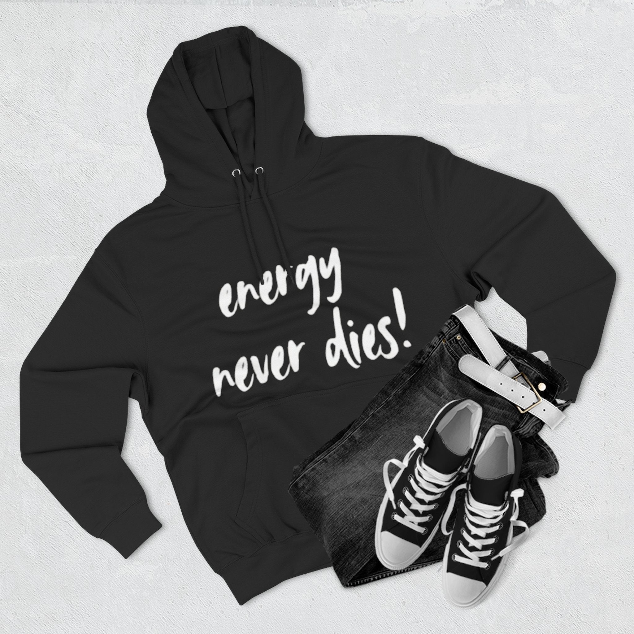 Hoodie — "Energy Never Dies!" Fleece Hoodie with Minimal Anubis Back Graphic