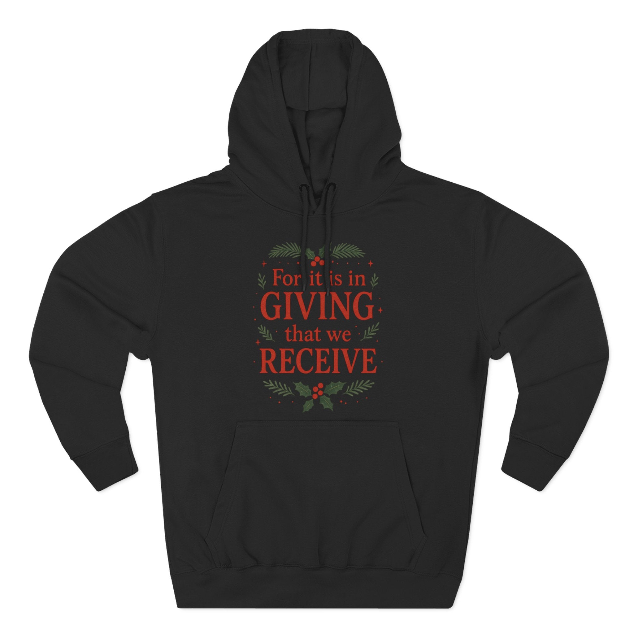"For It Is In Giving That We Receive" Hoodie — Inspirational Christmas Fleece Pullover