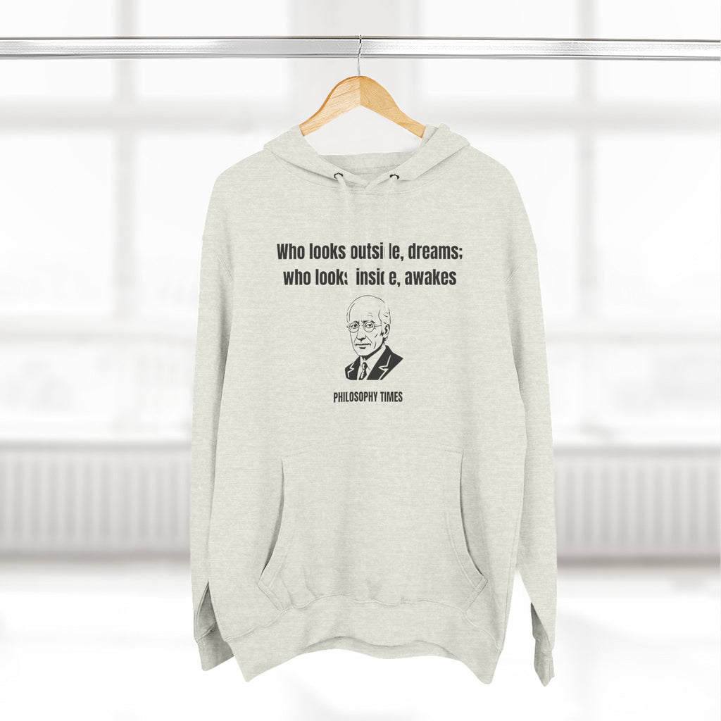 'Who Looks Outside Dreams' Carl Jung Quote Hoodie – Motivational Apparel