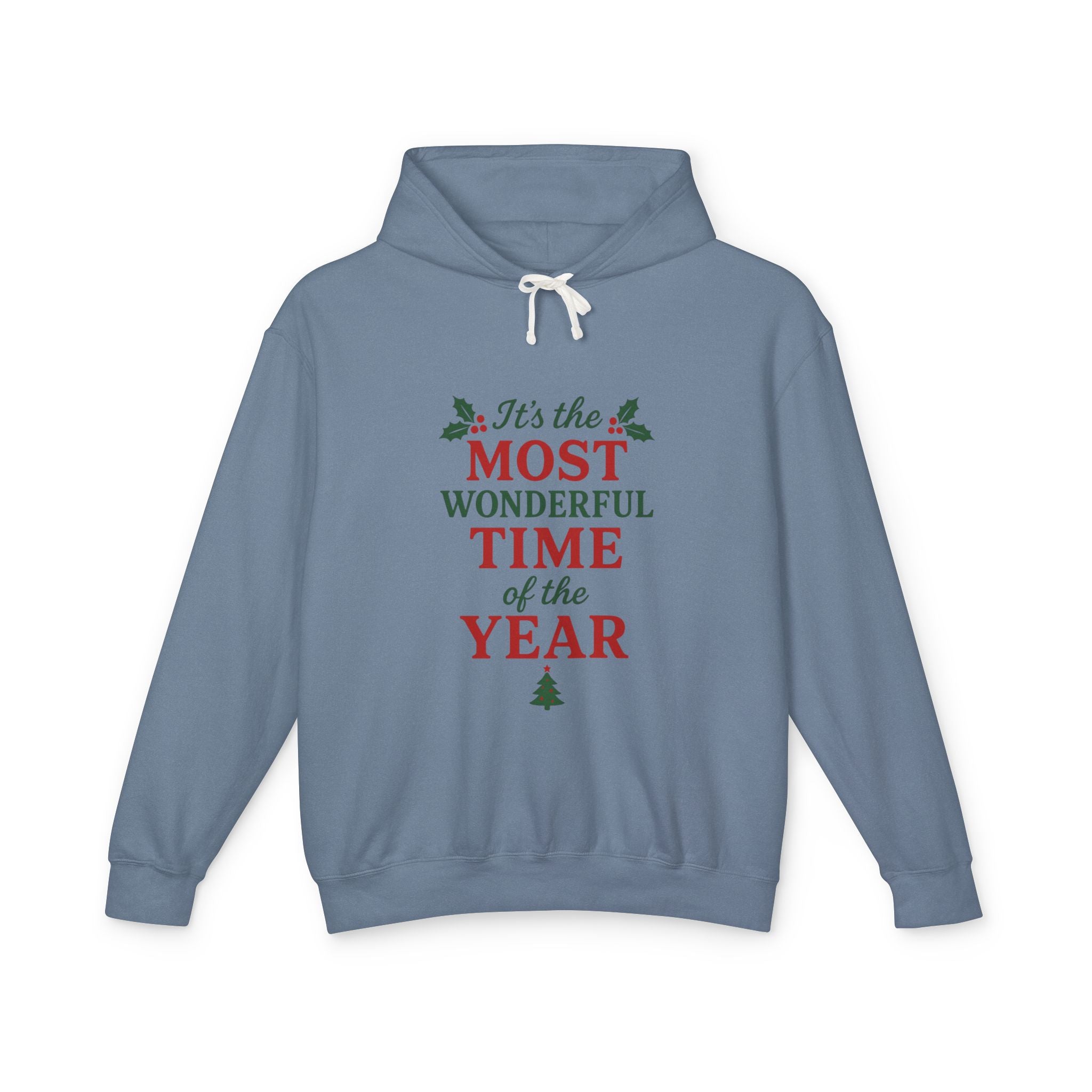 Xmas Holiday Hoodie — “It’s the Most Wonderful Time of the Year” Hooded Sweatshirt