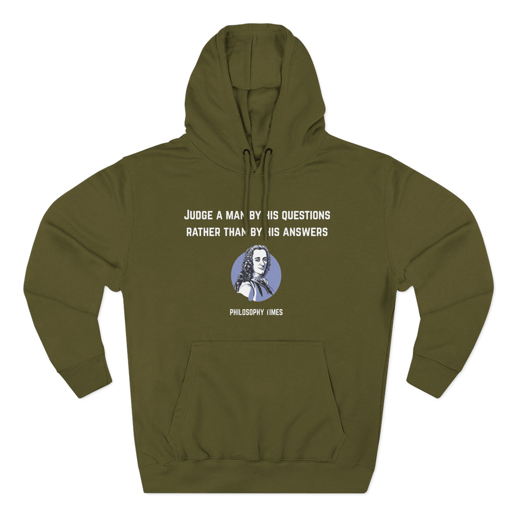 'Judge a Man by His Questions' Voltaire Quote Hoodie – Wisdom Pullover
