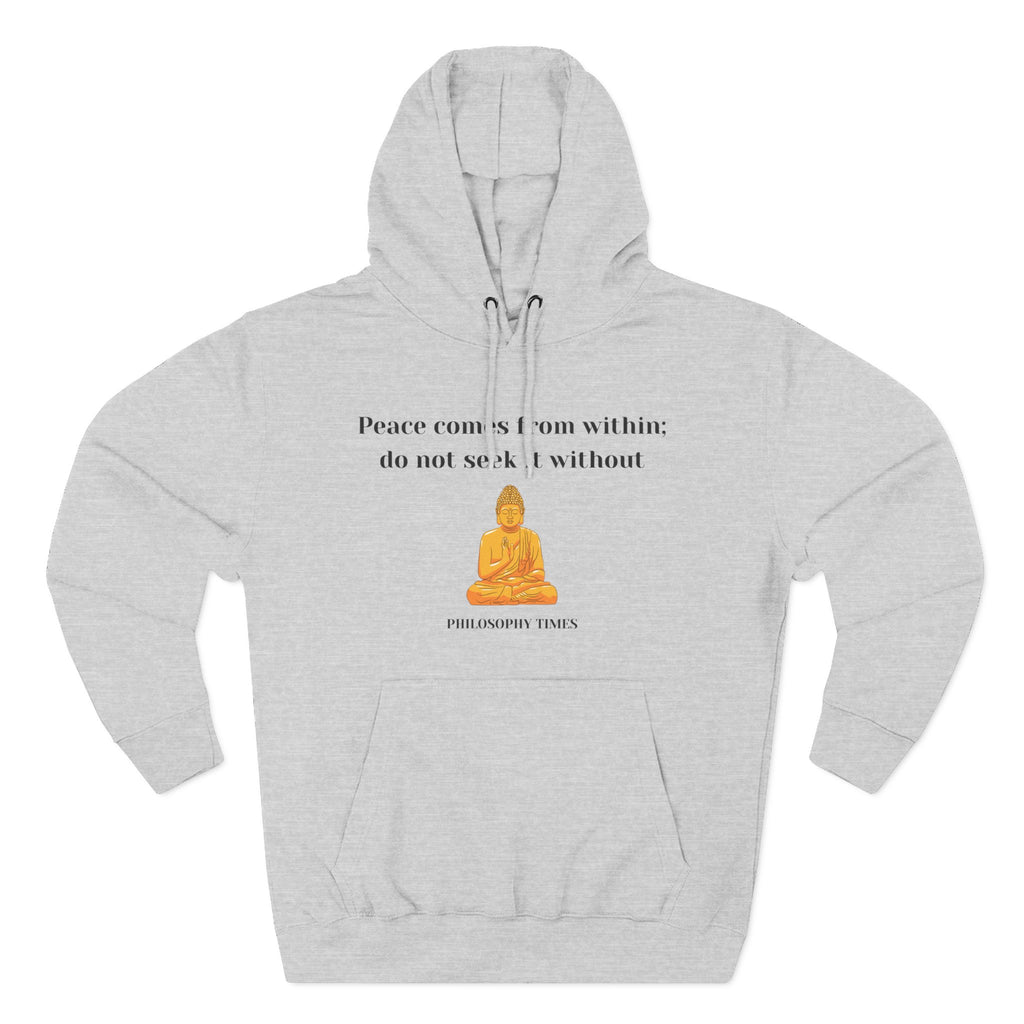 Buddha “Peace Comes From Within” Quote Hoodie – Mindful Apparel