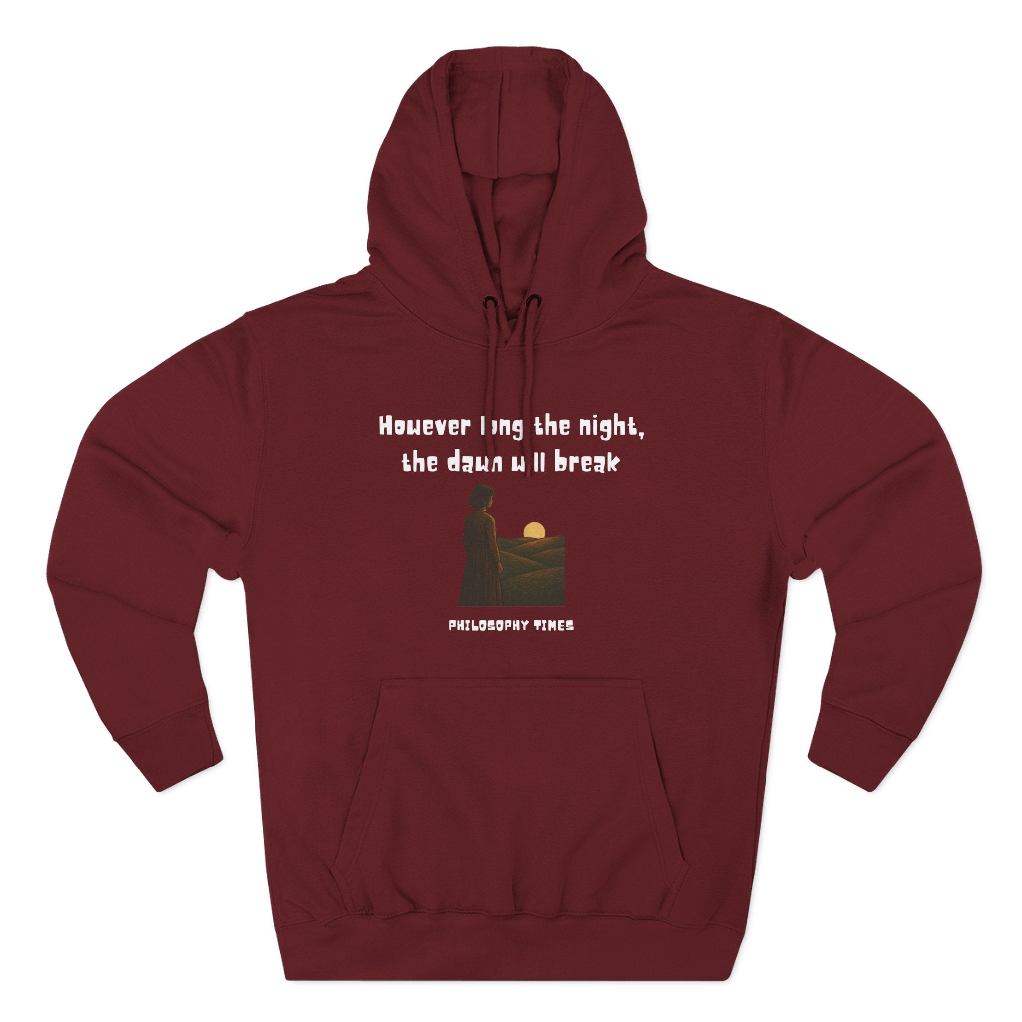 African Proverb Hoodie – “However Long the Night, the Dawn Will Break”
