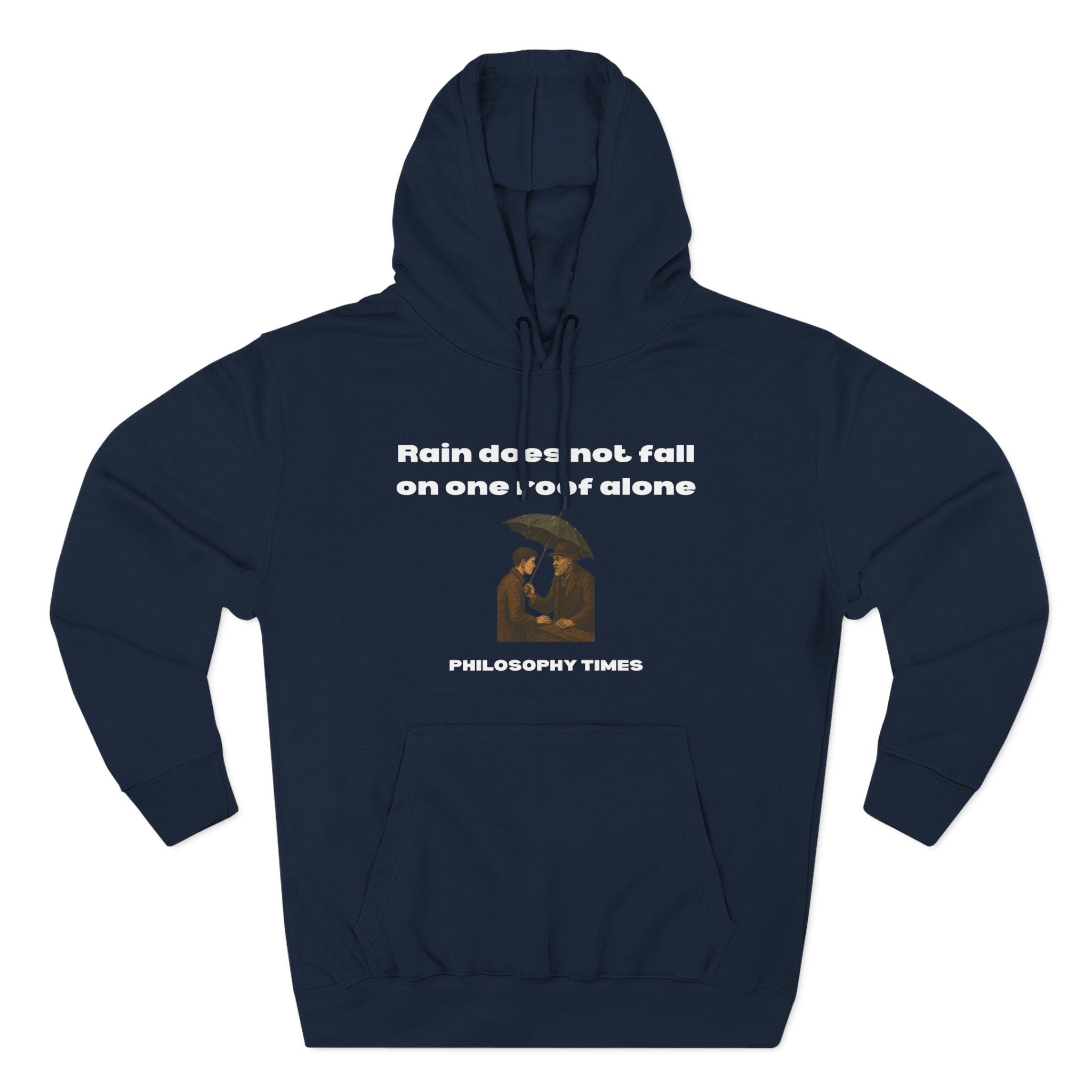 “Rain Does Not Fall on One Roof Alone” Hoodie for Wisdom Lovers