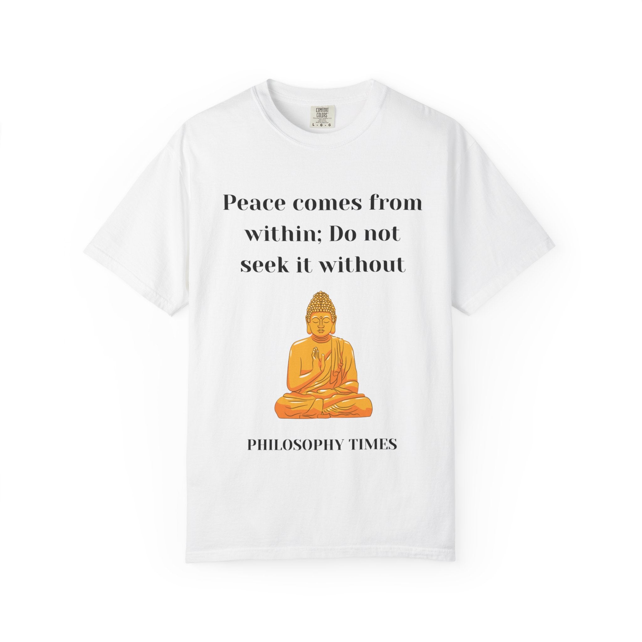 'Peace Comes From Within' Tee – Buddha Wisdom Quote Shirt
