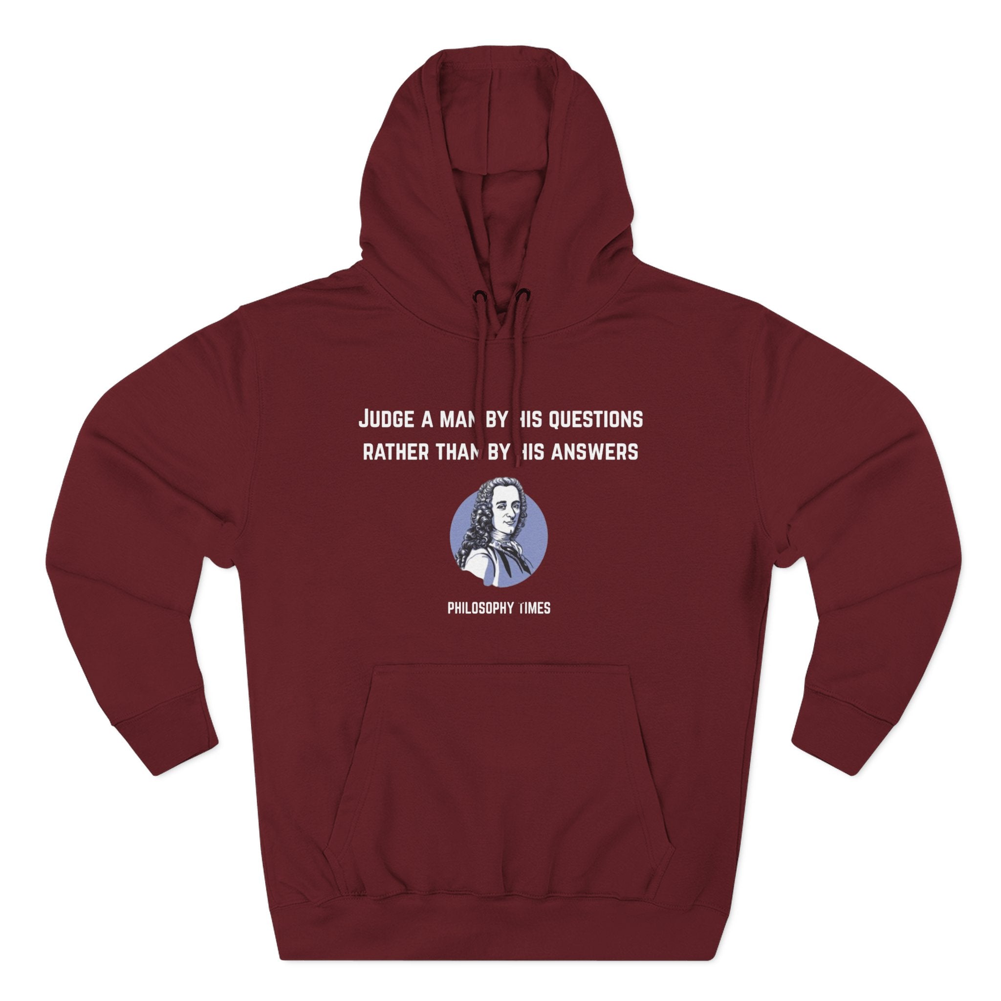 'Judge a Man by His Questions' Voltaire Quote Hoodie – Wisdom Pullover