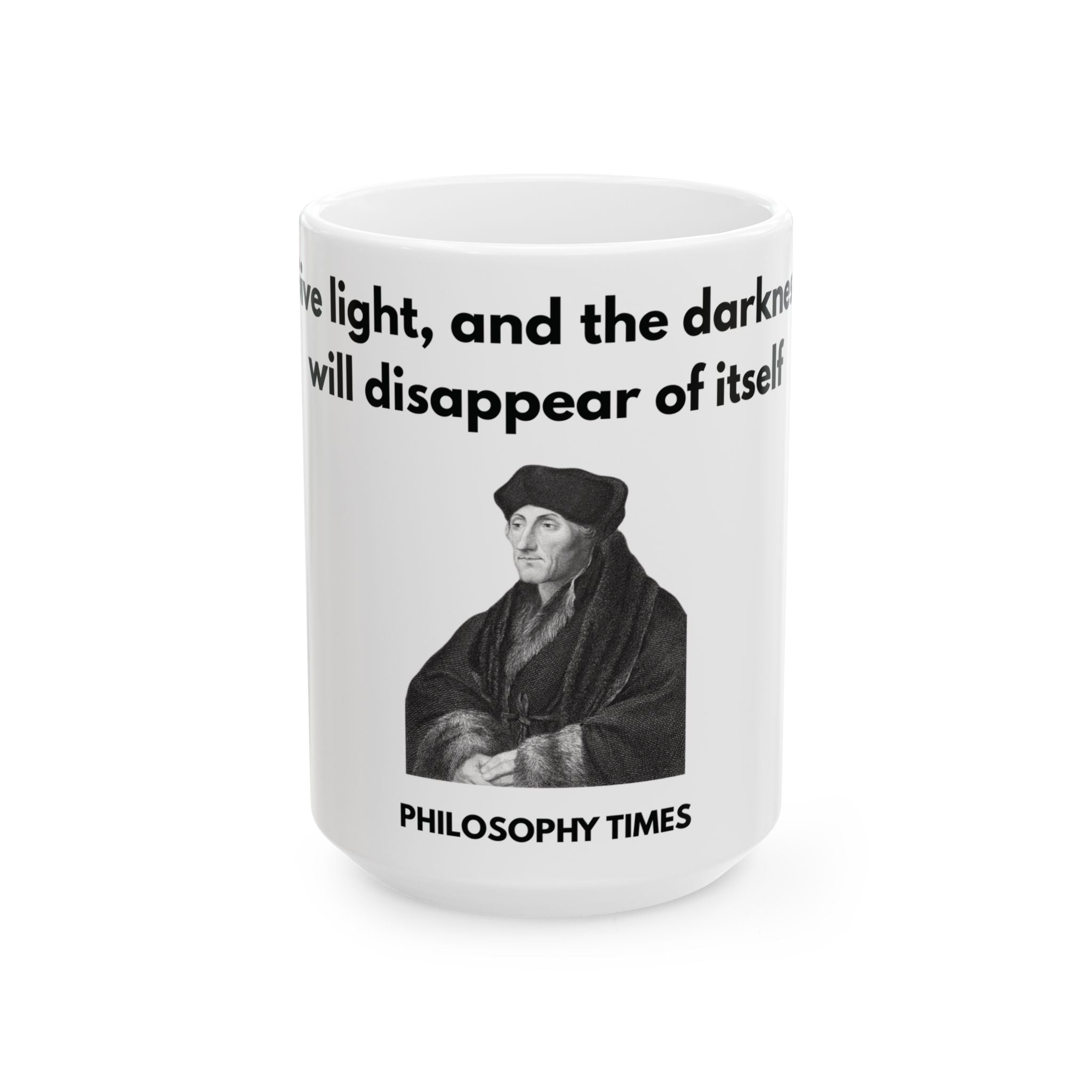 White 'Give Light' Desiderius Erasmus Mug – Motivational Drinkware