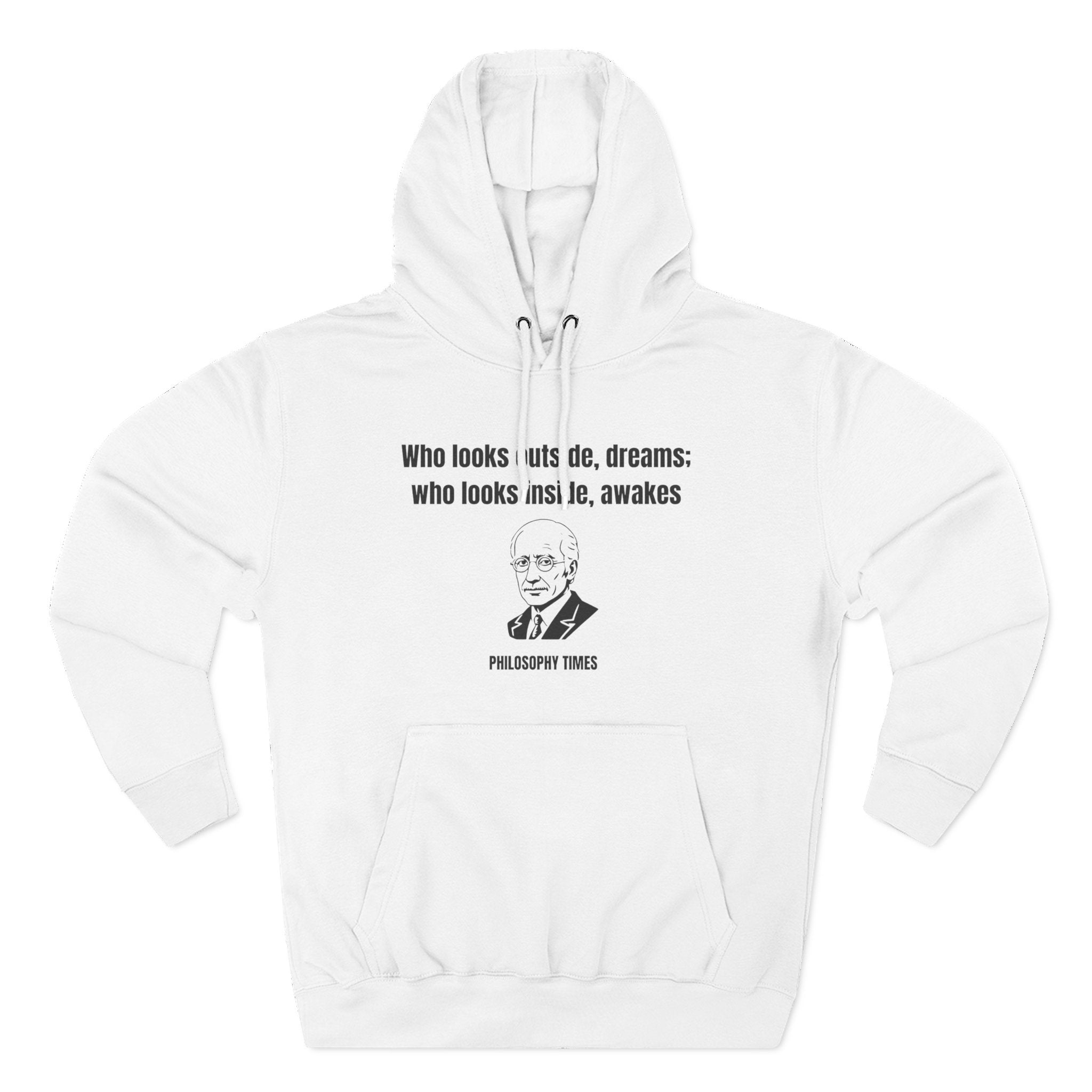 'Who Looks Outside Dreams' Carl Jung Quote Hoodie – Motivational Apparel