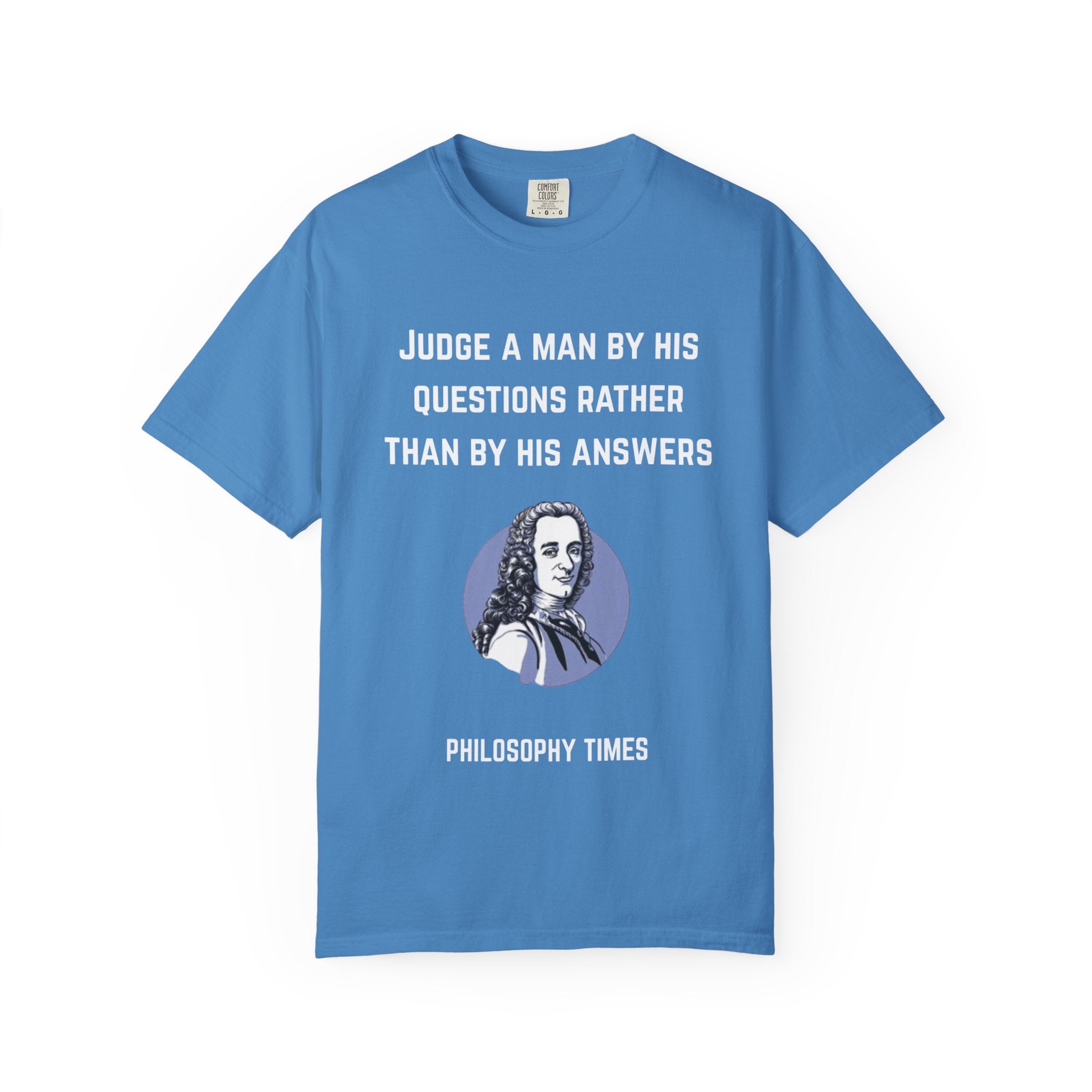 Voltaire “Judge a Man” Quote T-Shirt – Inspirational Philosophy Tee