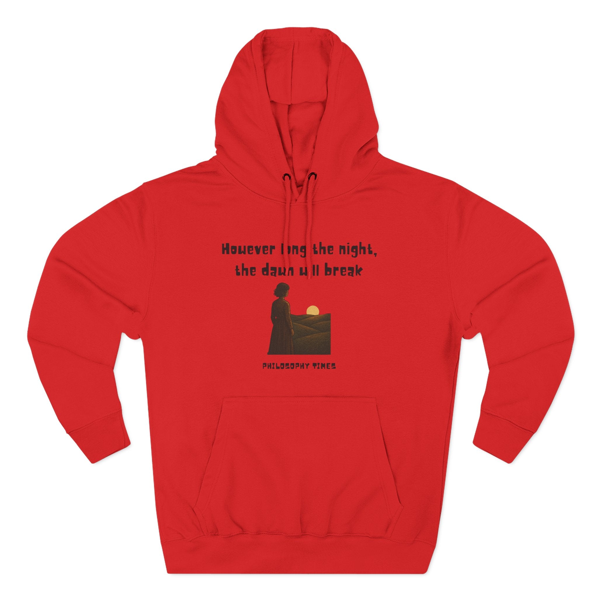 African Proverb Hoodie – “However Long the Night, the Dawn Will Break”