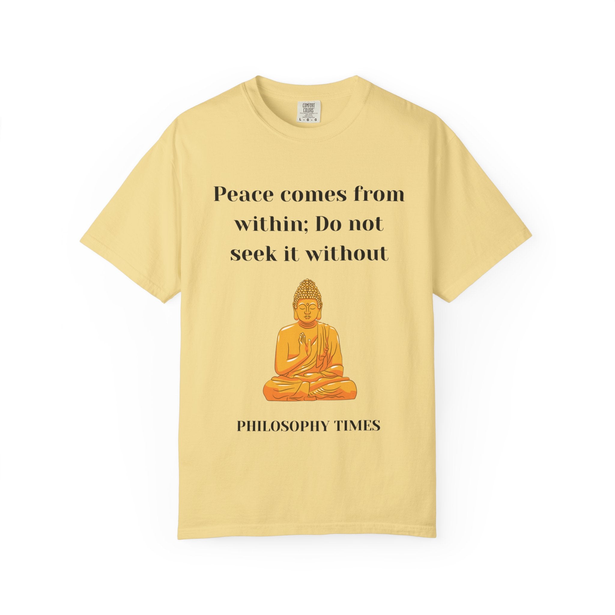 'Peace Comes From Within' Tee – Buddha Wisdom Quote Shirt