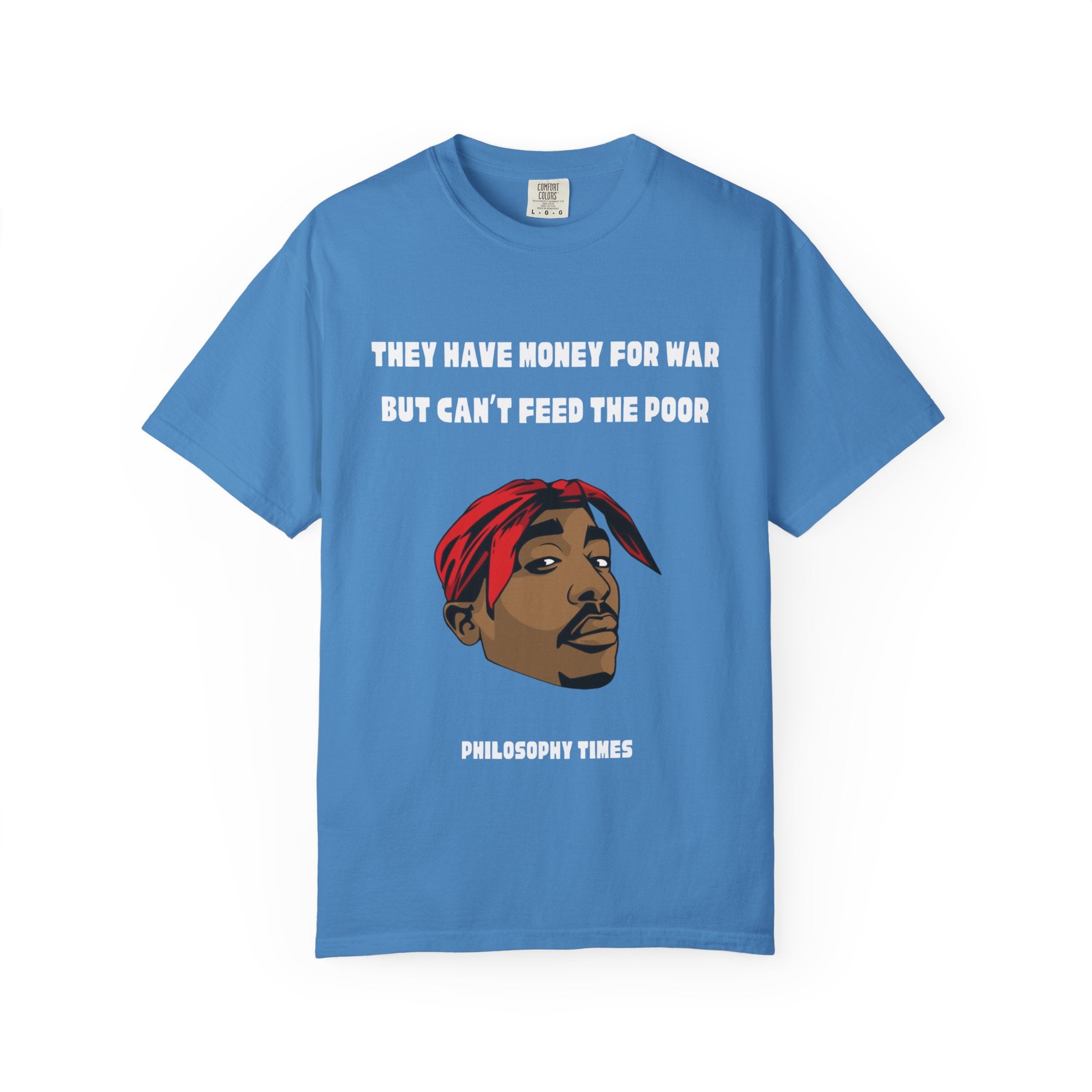 Tupac “They Got Money for Wars” Quote Apparel Tee