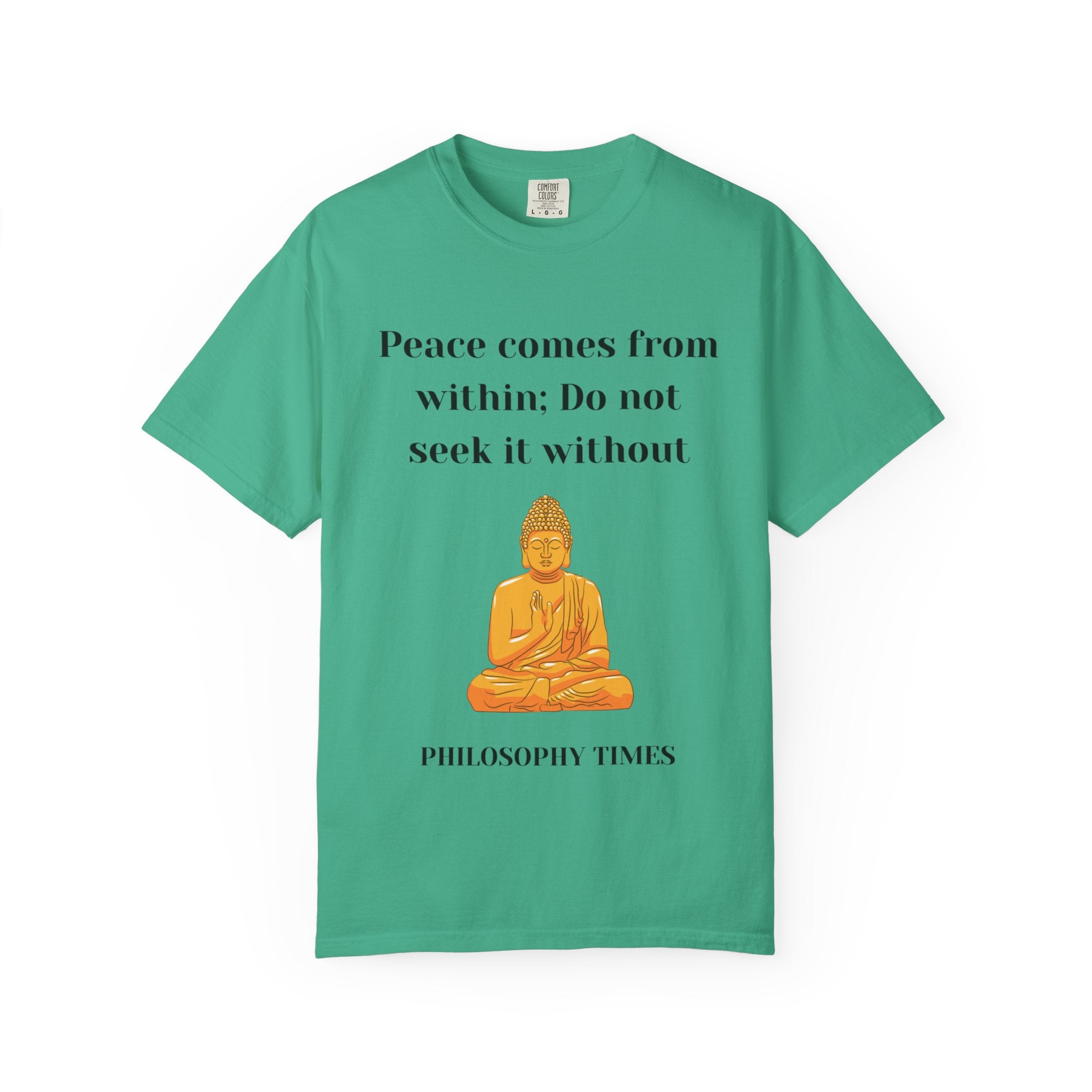 'Peace Comes From Within' Tee – Buddha Wisdom Quote Shirt