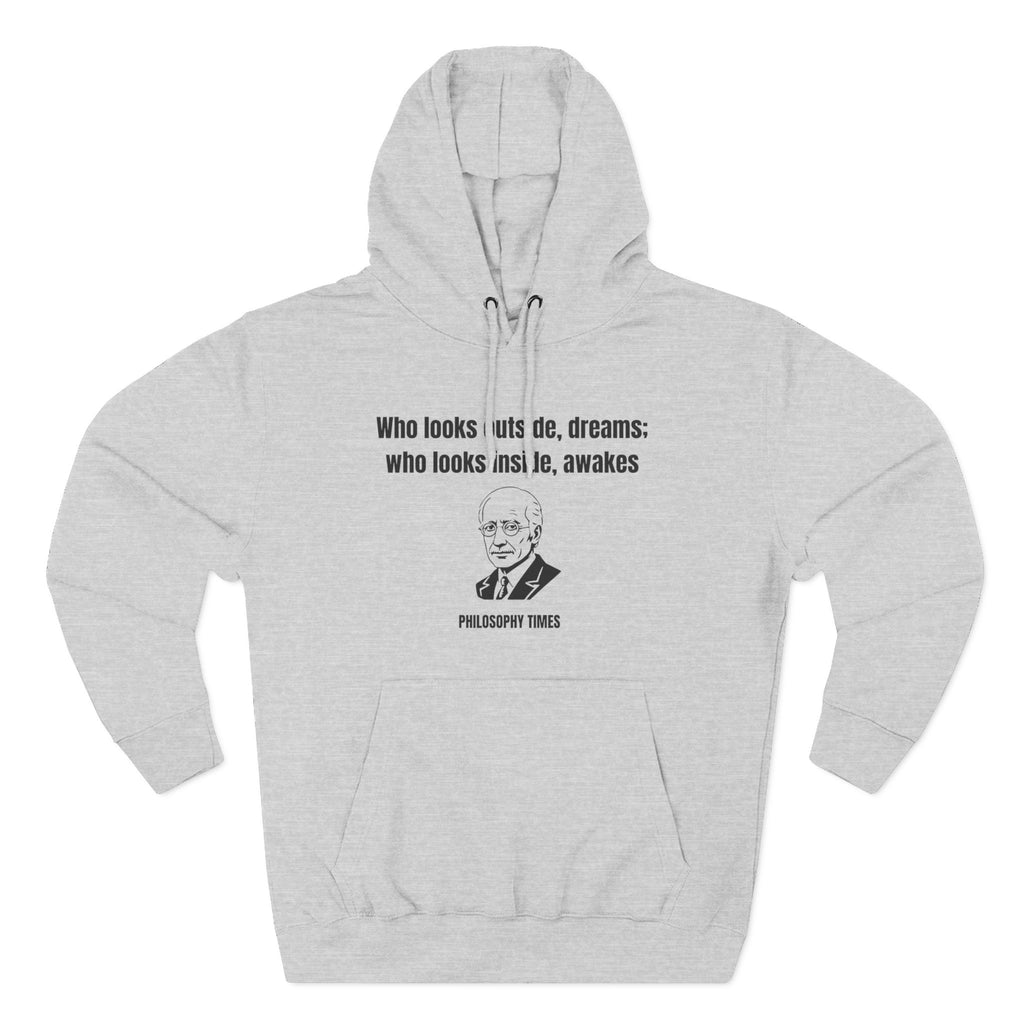 'Who Looks Outside Dreams' Carl Jung Quote Hoodie – Motivational Apparel
