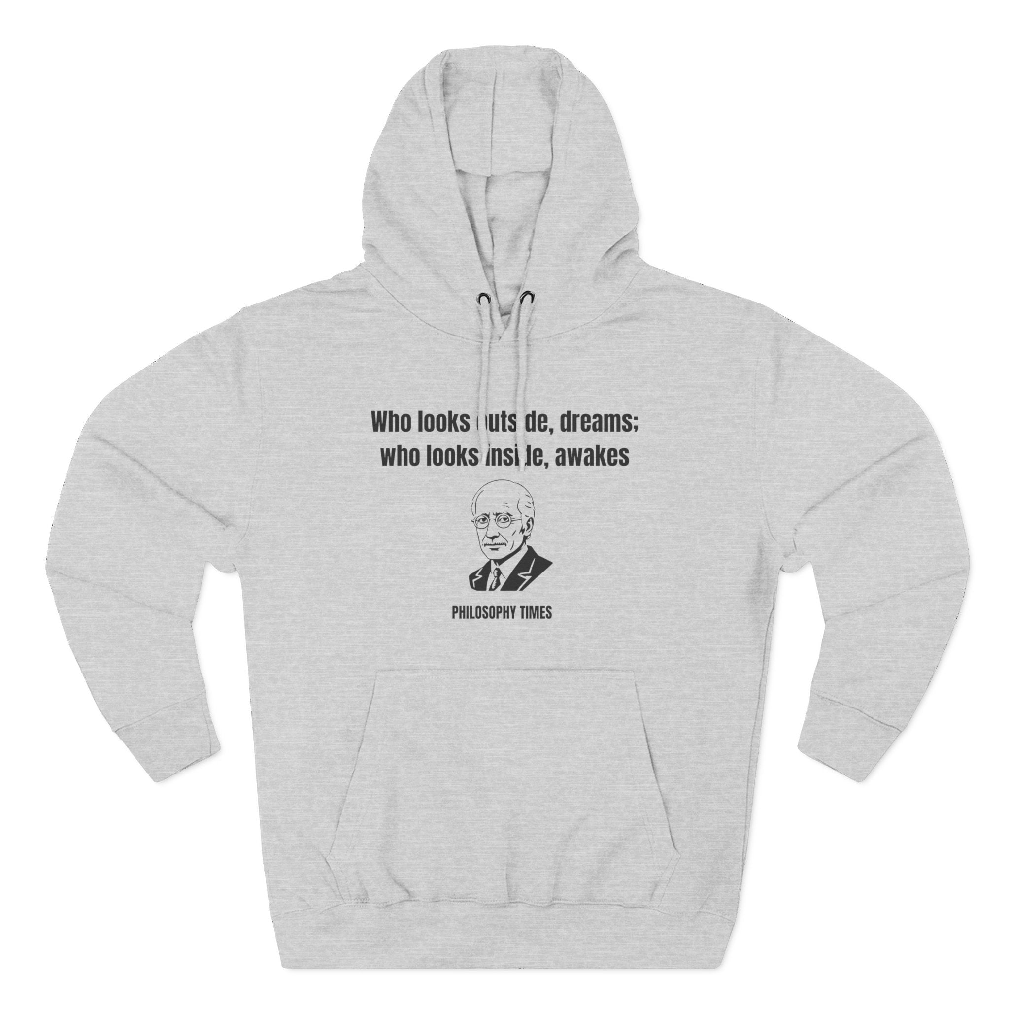 'Who Looks Outside Dreams' Carl Jung Quote Hoodie – Motivational Apparel