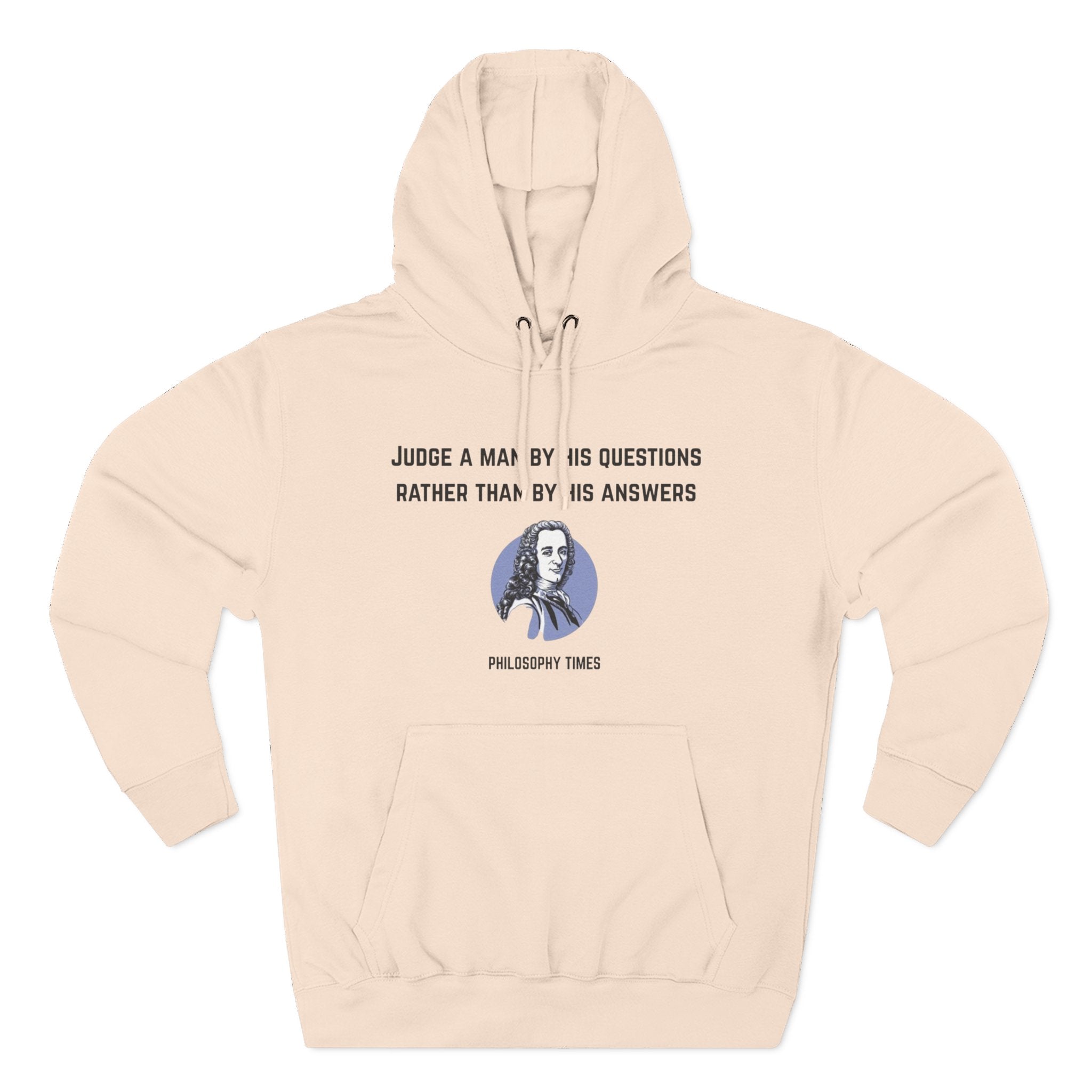'Judge a Man by His Questions' Voltaire Quote Hoodie – Wisdom Pullover