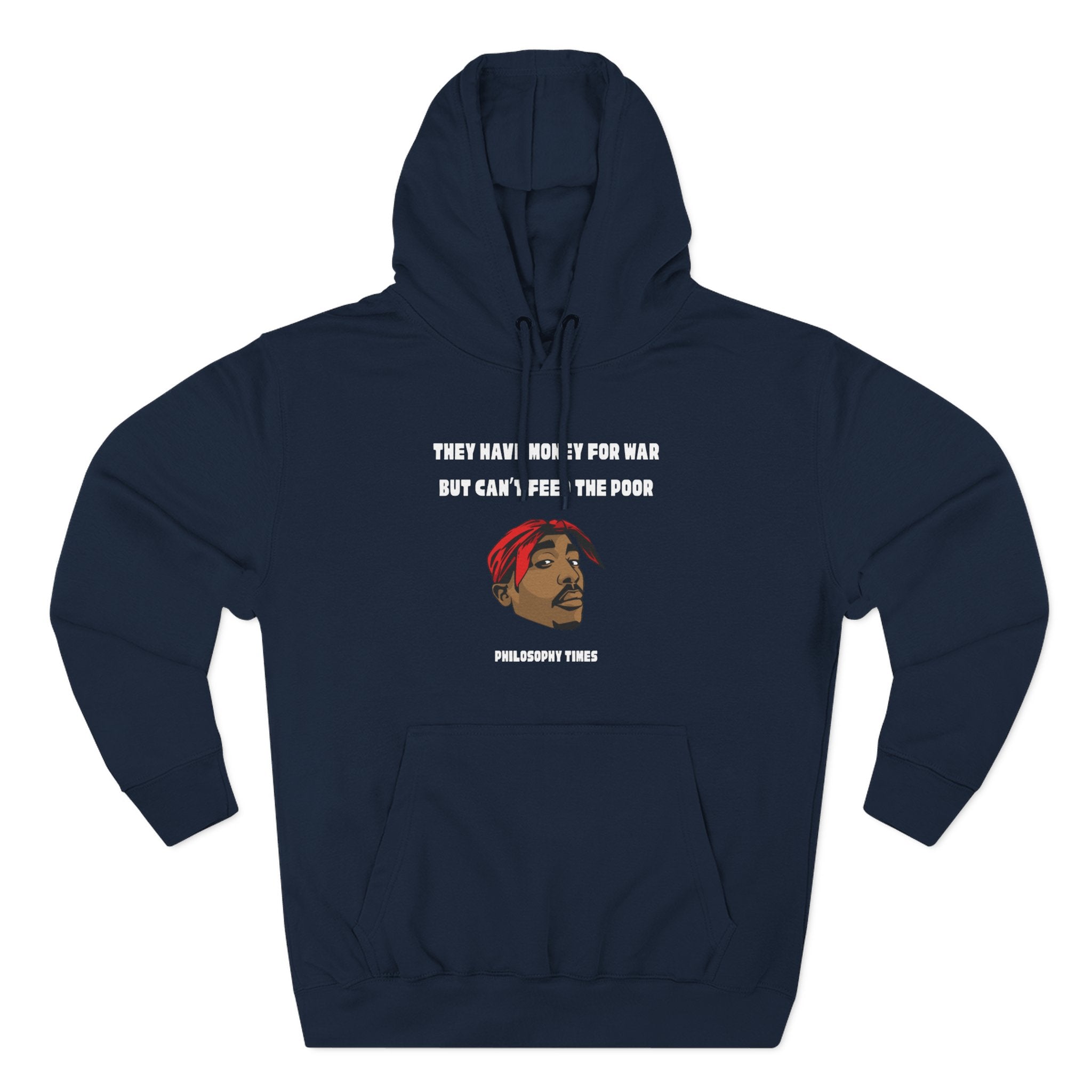 Tupac Hoodie – “They Got Money for Wars” Cozy Fleece Sweatshirt