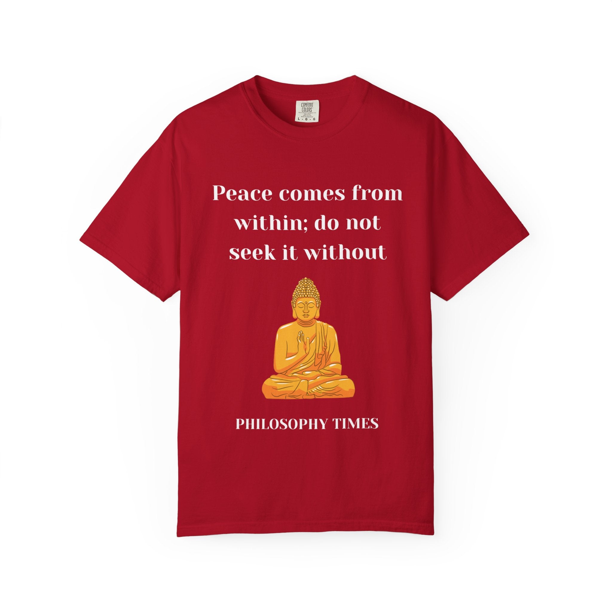 'Peace Comes From Within' Tee – Buddha Wisdom Quote Shirt
