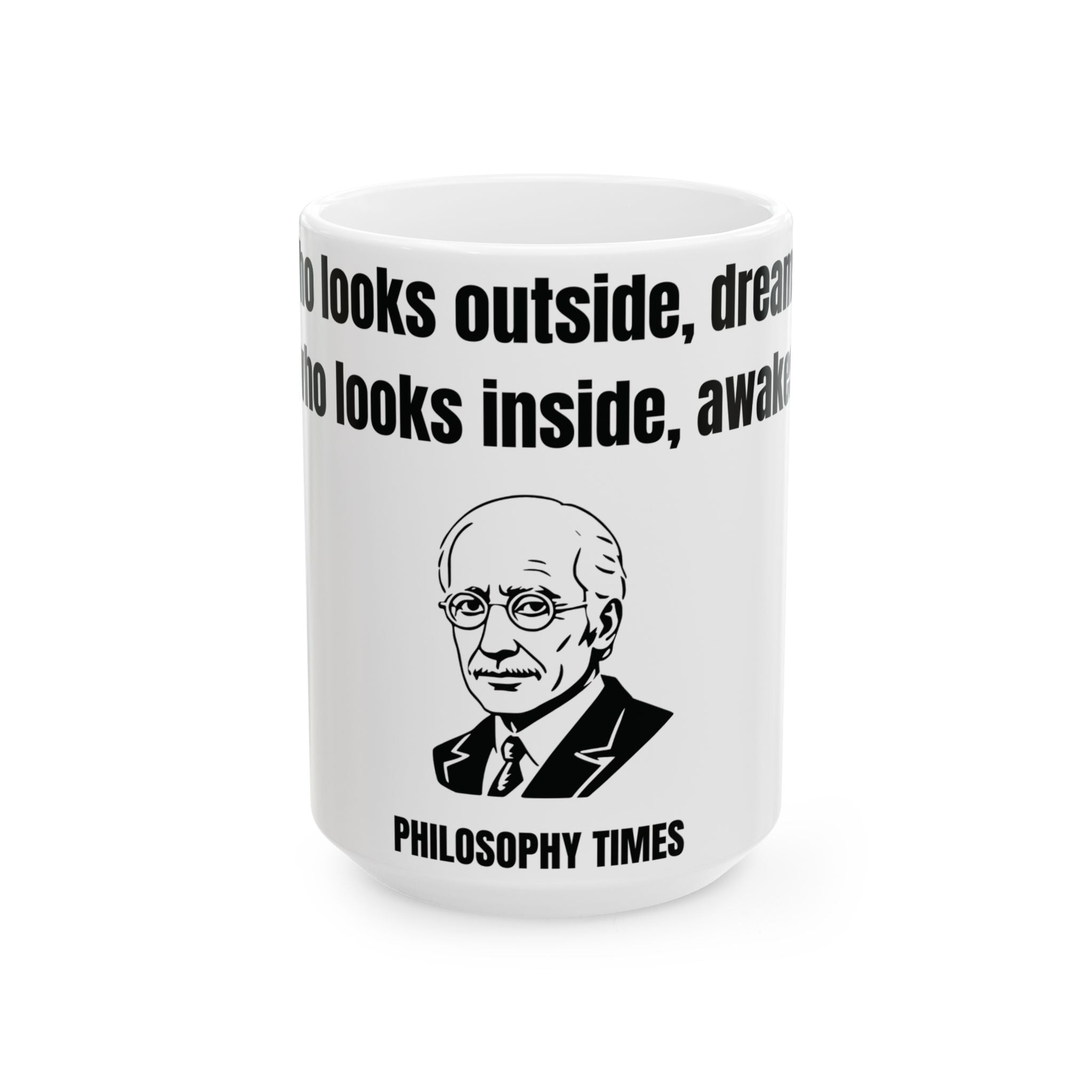 Carl Jung “Who Looks Outside Dreams” White Quote Mug – Inspirational Gift